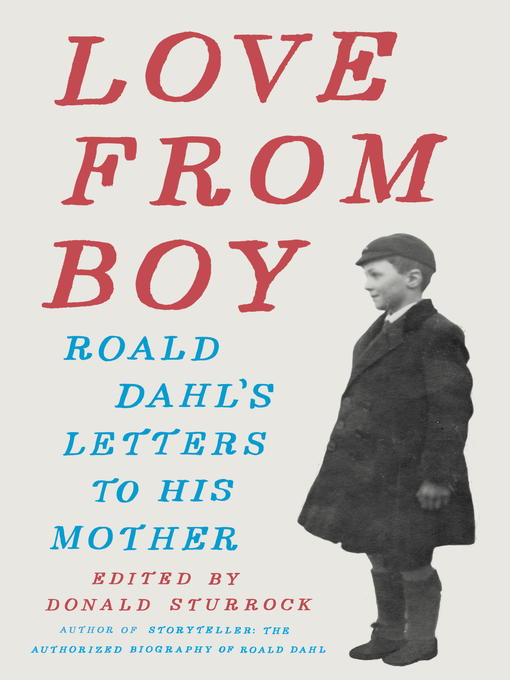 Title details for Love from Boy by Donald Sturrock - Wait list